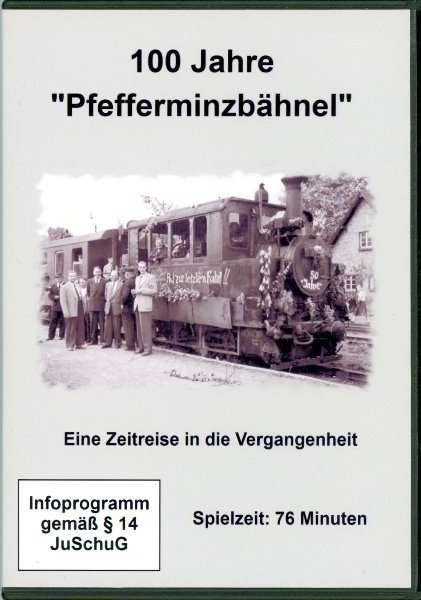 DVD 100 Jahre "Pfefferminzbähnel"