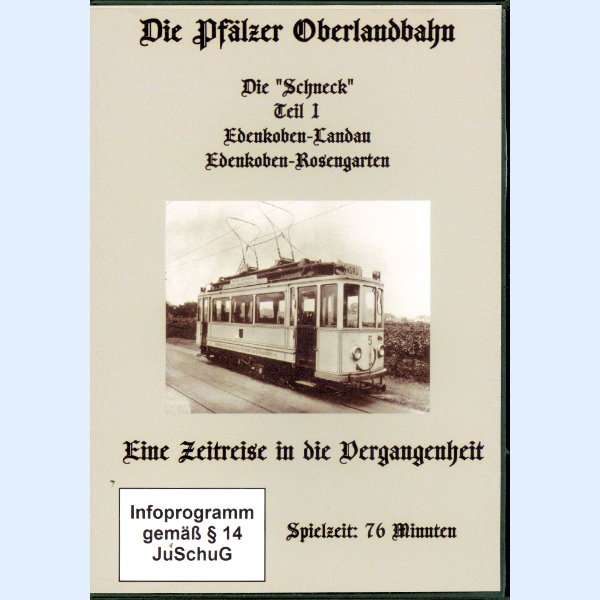 DVD Die-Pfälzer Oberlandbahn Die "Schneck" Teil 1