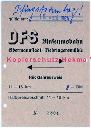 DFS Museumsbahn - Ebermannstadt-Behringersmühle - Fahrkarte