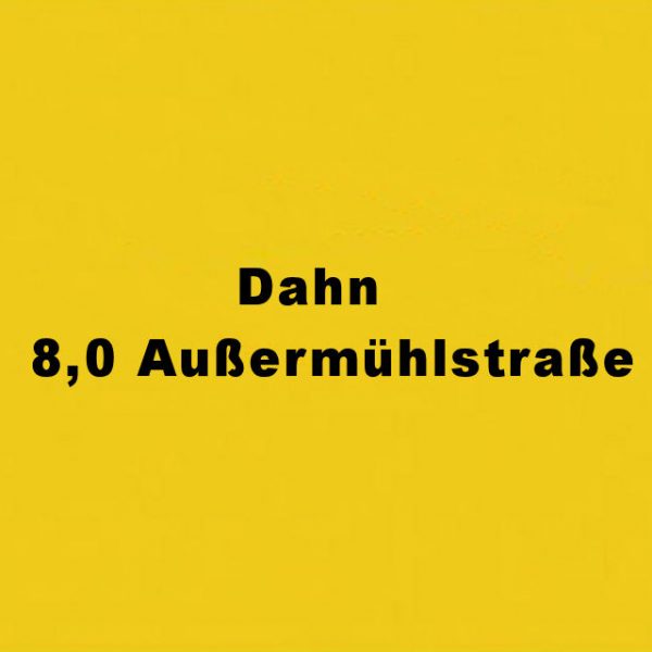 Dahn 8.0 Außermühlstraße