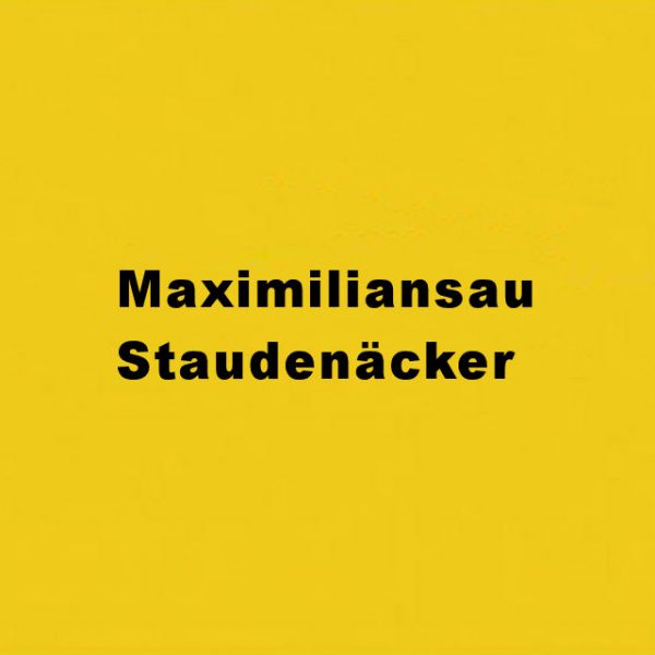 Maximiliansau Staudenäcker