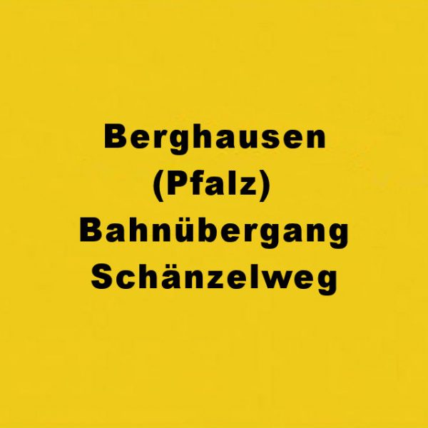 Berghausen Pfalz Schänzelweg