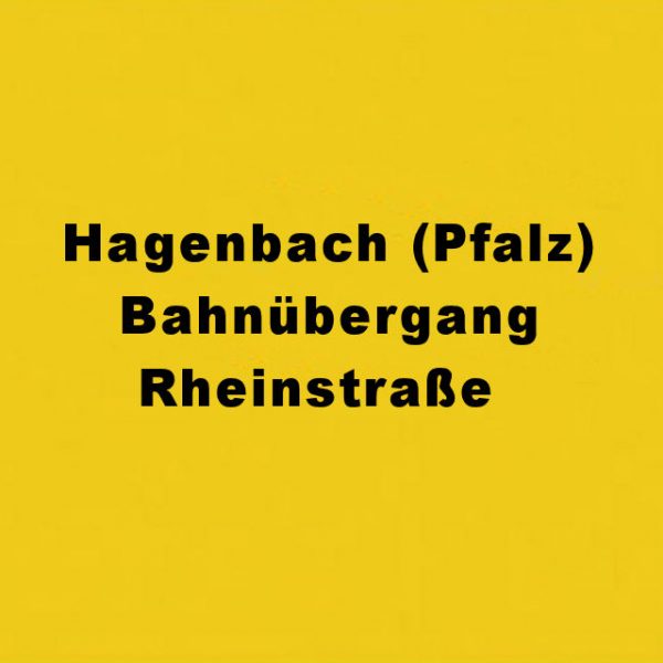 Hagenbach (Pfalz) Bahnübergang Rheinstraße