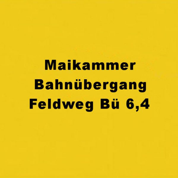 Maikammer Feldweg Bü 6,4