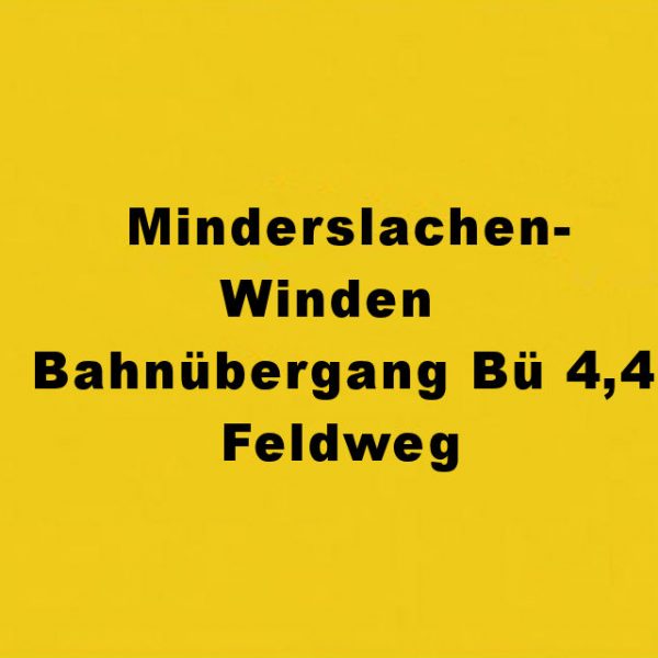Minderslachen-Winden Bahnübergang 4,458 Feldweg