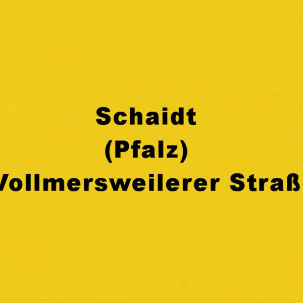Schaidt (Pfalz) Vollmersweilerer Straße
