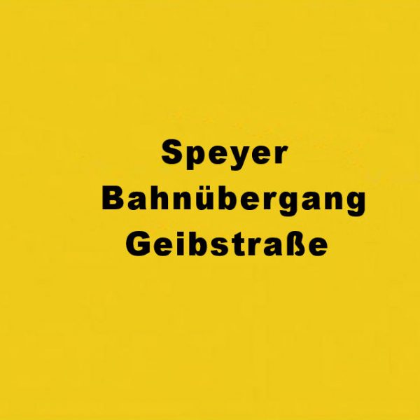 Speyer Bahnübergang Geibstraße
