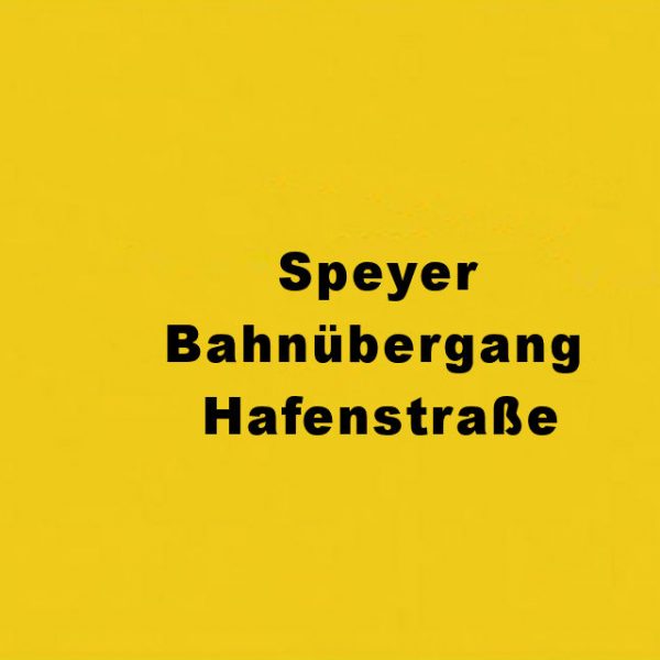 Speyer Bahnübergang Hafenstraße