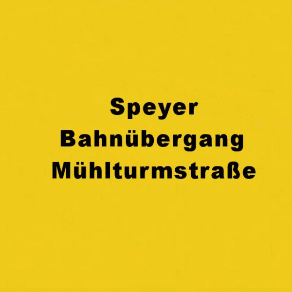Speyer Bahnübergang Mühlturmstraße